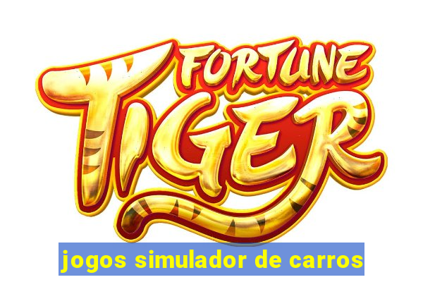 jogos simulador de carros